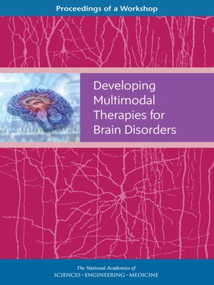 cover image of Developing Multimodal Therapies for Brain Disorders